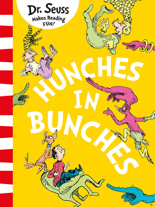 Title details for Hunches in Bunches by Dr. Seuss - Available